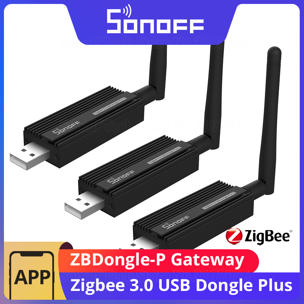 Home Automation Tutorial - SONOFF Zigbee-gateway 3.0, ZBDongle-P USB-dongle, hub